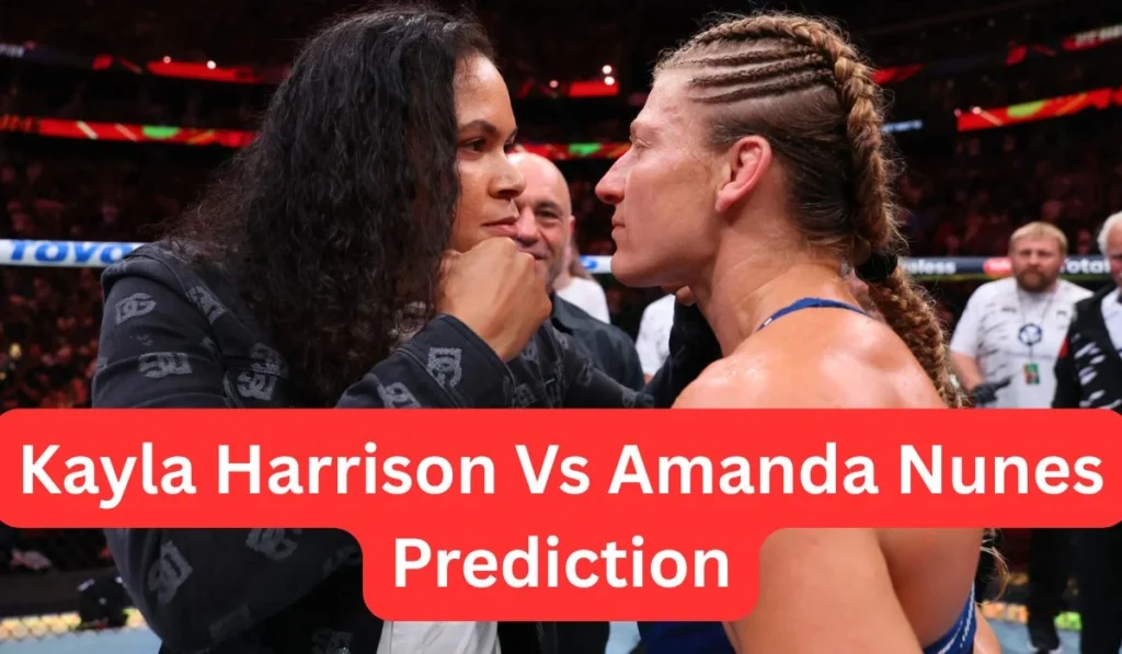 Kayla Harrison Vs Amanda Nunes Prediction