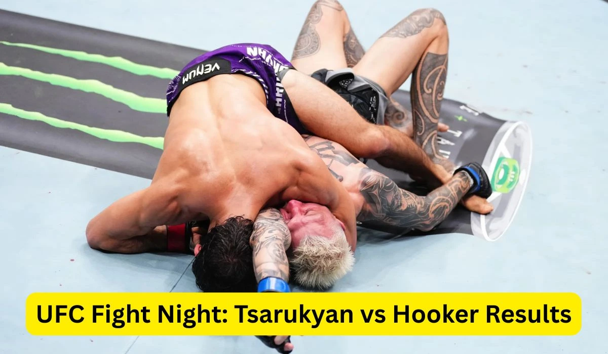 UFC Fight Night: Tsarukyan vs Hooker Results