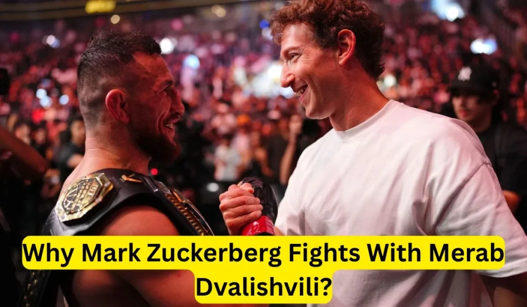 Mark Zuckerberg Fights With Merab Dvalishvili