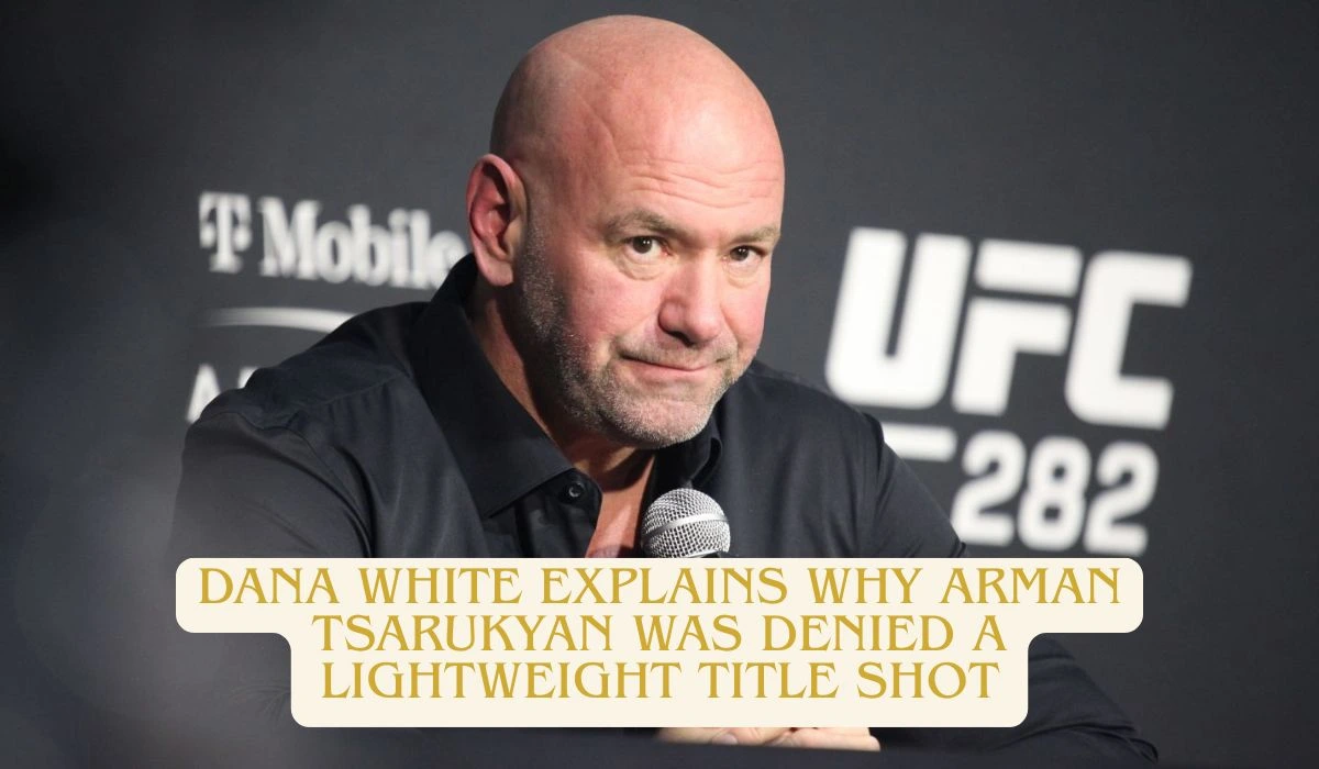 Dana White On Arman Tsarukyan