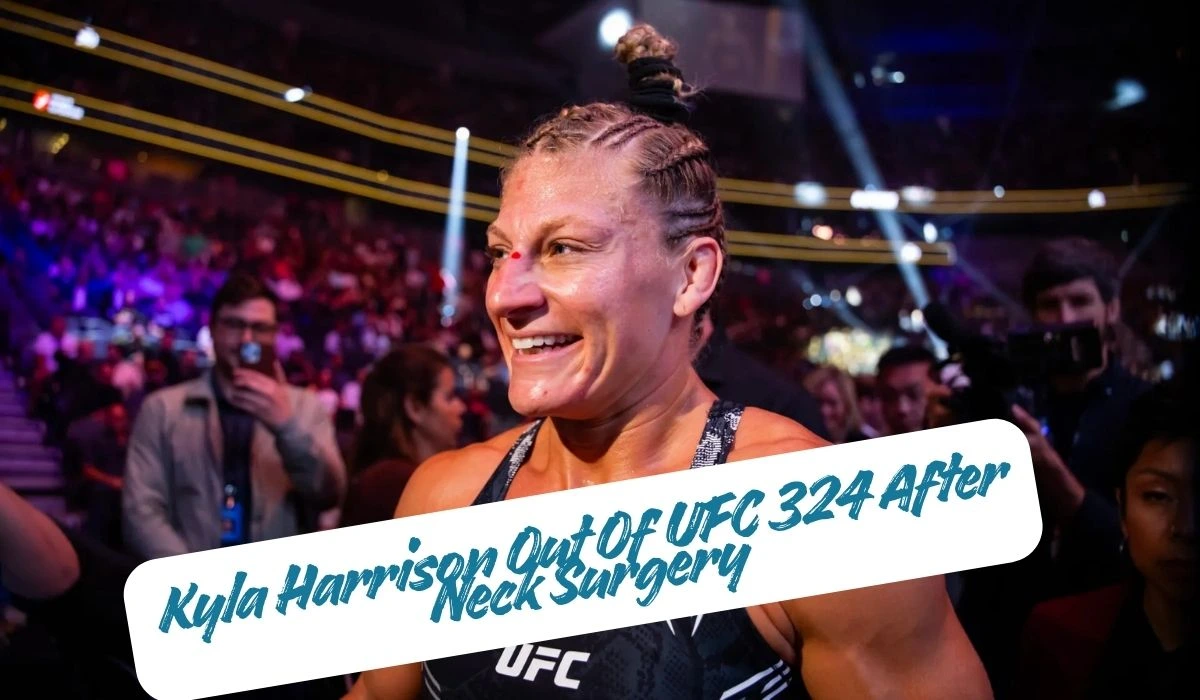 Kyla Harrison Out Of UFC 324