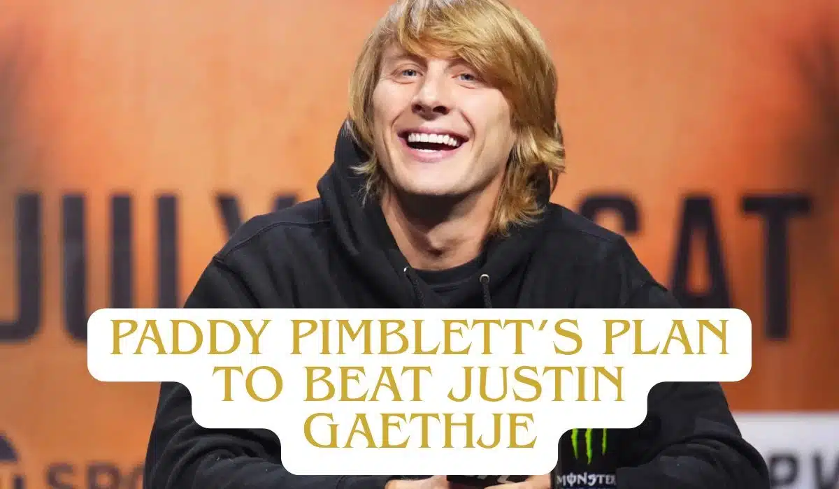 Paddy Pimblett’s Plan To Beat Justin Gaethje